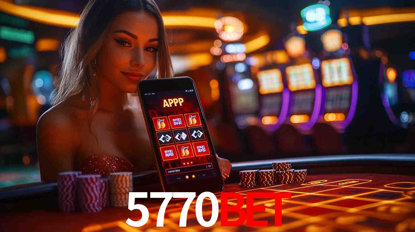 Descubra o Programa VIP da 5770bet: Vantagens Exclusivas para Jogadores